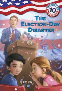Front cover_Capital Mysteries #10: The Election-day Disaster