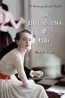 The Fitzosbornes In Exile by Michelle Cooper