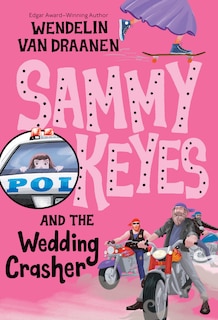 Sammy Keyes And The Wedding Crasher