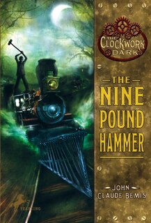 Front cover_The Nine Pound Hammer