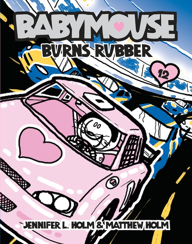Front cover_Babymouse #12: Burns Rubber