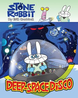 Couverture_Stone Rabbit #3: Deep-space Disco