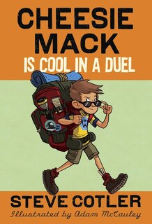 Front cover_Cheesie Mack Is Cool In A Duel