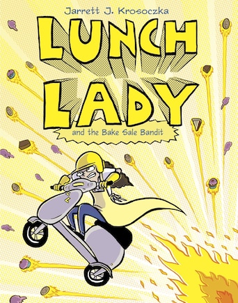 Lunch Lady And The Bake Sale Bandit: Lunch Lady #5