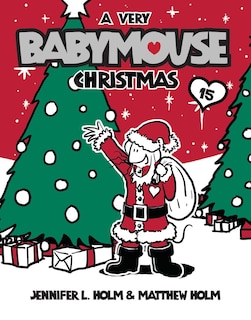 Front cover_Babymouse #15: A Very Babymouse Christmas