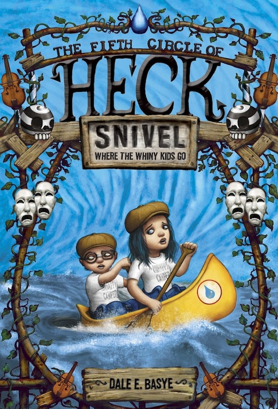 Snivel: The Fifth Circle Of Heck