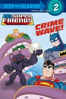 Front cover_Crime Wave! (dc Super Friends)