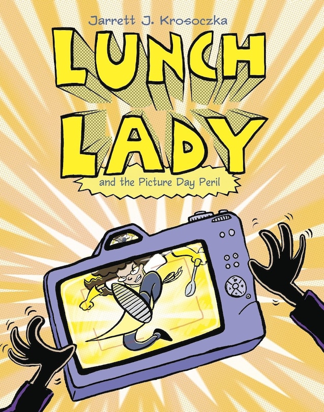 Front cover_Lunch Lady And The Picture Day Peril