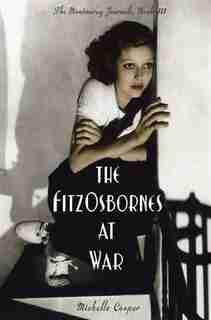 The Fitzosbornes At War by Michelle Cooper