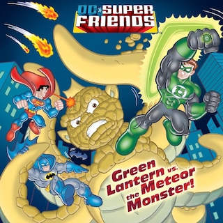 Front cover_Green Lantern Vs. The Meteor Monster! (dc Super Friends)