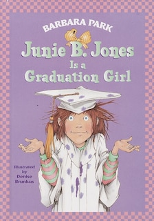 Couverture_Junie B. Jones #17: Junie B. Jones Is A Graduation Girl