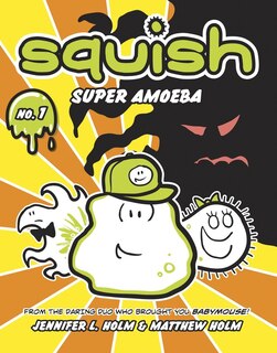 Couverture_Squish #1: Super Amoeba