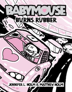 Couverture_Babymouse #12: Burns Rubber