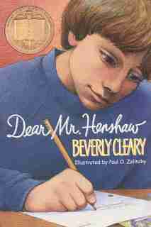 Dear Mr. Henshaw: A Newbery Award Winner by Beverly Cleary