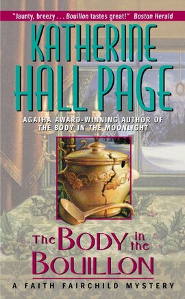 The Body in the Bouillon: A Faith Fairchild Mystery