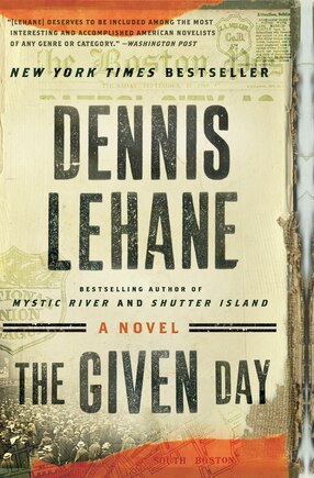 The Given Day: A Novel