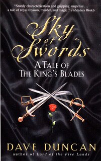 Sky Of Swords:: A Tale of the King's Blades