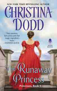 The Runaway Princess: Princesses, Book 1 by Christina Dodd