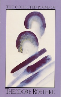 Front cover_The Collected Poems Of Theodore Roethke