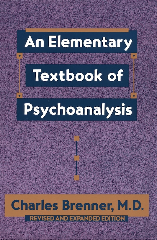 An Elementary Textbook Of Psychoanalysis