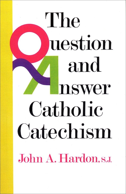 Couverture_The Question And Answer Catholic Catechism