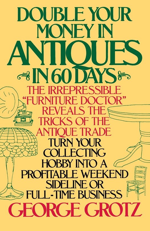 Front cover_Double Your Money In Antiques In 60 Days