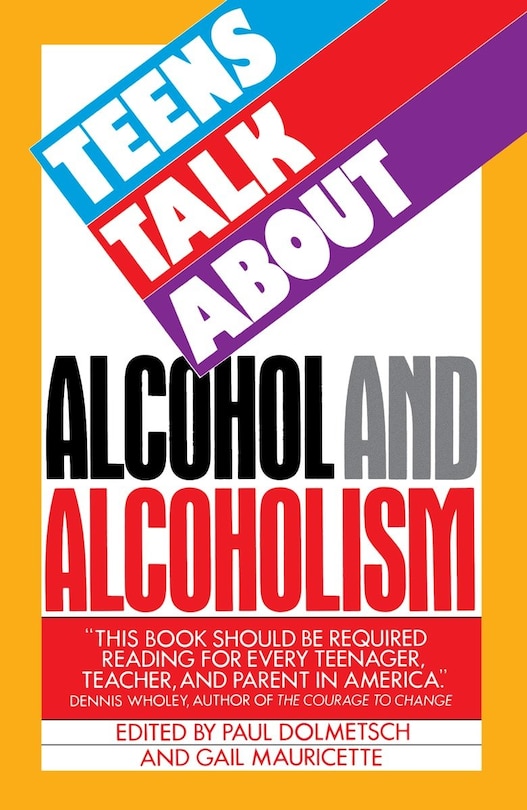 Front cover_Teens Talk About Alcohol And Alcoholism