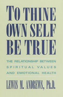 Front cover_To Thine Own Self Be True