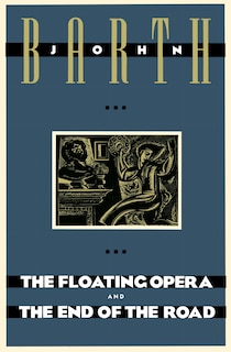 Front cover_The Floating Opera And The End Of The Road