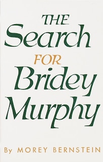 Front cover_The Search For Bridey Murphy