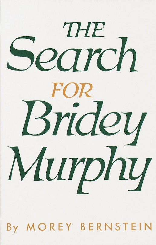 Front cover_The Search For Bridey Murphy