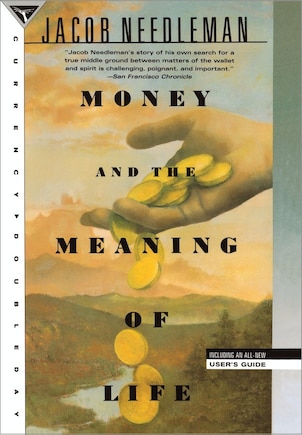 Money And The Meaning Of Life