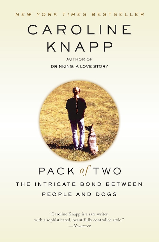 Pack Of Two: The Intricate Bond Between People And Dogs