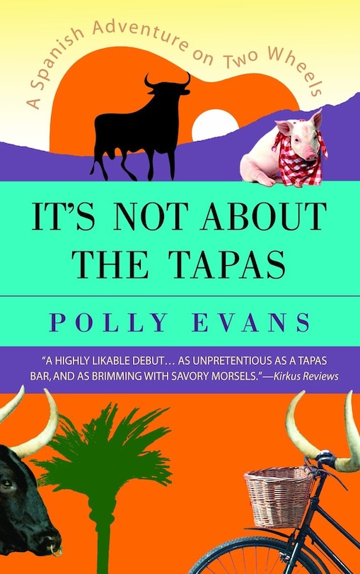Front cover_It's Not About The Tapas
