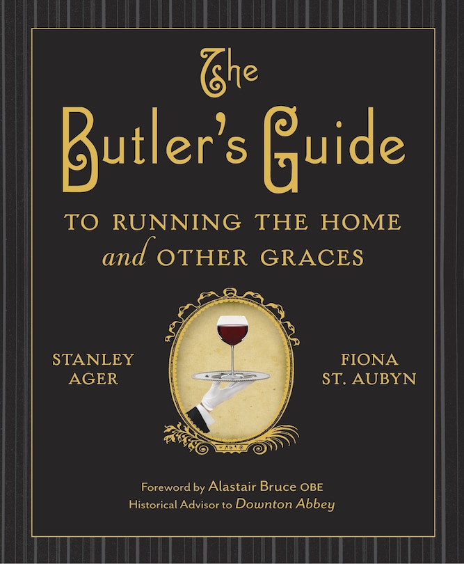 Front cover_The Butler's Guide To Running The Home And Other Graces