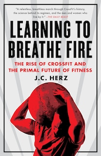 Front cover_Learning To Breathe Fire