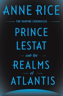 Couverture_Prince Lestat And The Realms Of Atlantis
