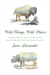 Couverture_Wild Things, Wild Places