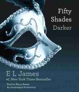 Fifty Shades Darker: Book Two Of The Fifty Shades Trilogy by E L James