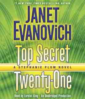 Top Secret Twenty-one: A Stephanie Plum Novel by Janet Evanovich
