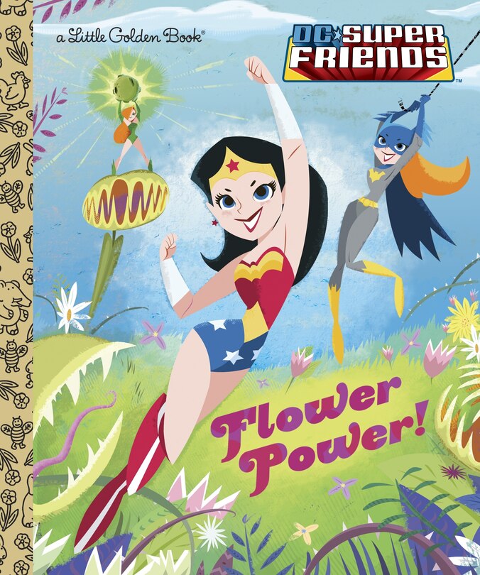 Front cover_Flower Power! (dc Super Friends)