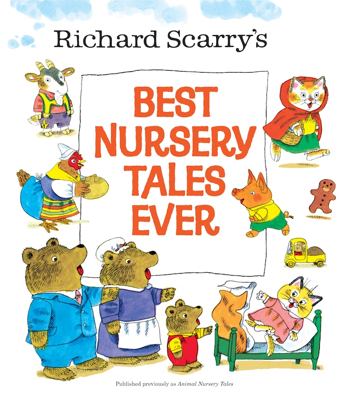 Front cover_Richard Scarry's Best Nursery Tales Ever