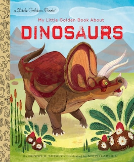 Front cover_My Little Golden Book About Dinosaurs