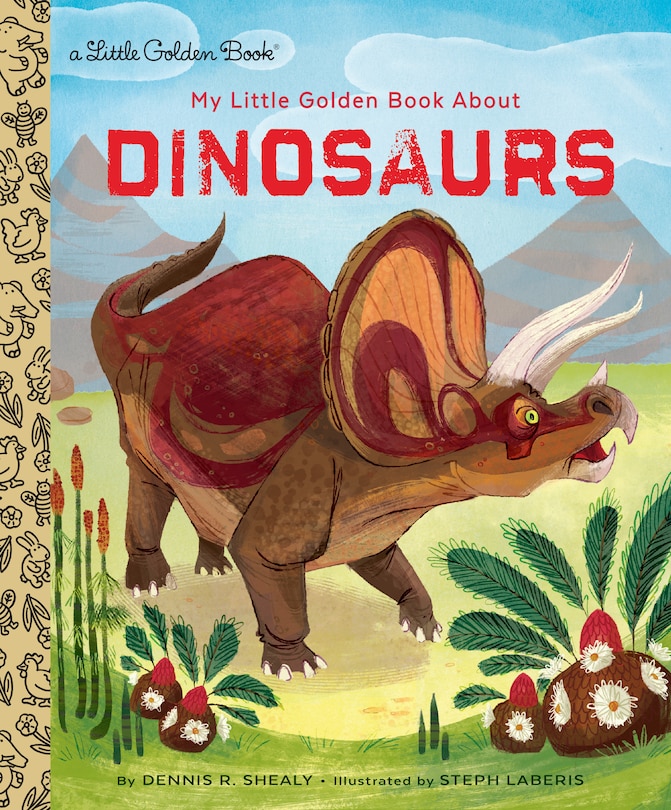 Front cover_My Little Golden Book About Dinosaurs