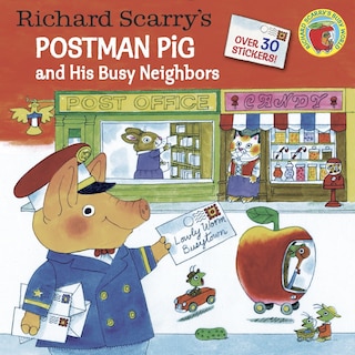 Couverture_Richard Scarry's Postman Pig And His Busy Neighbors