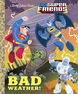 Front cover_Bad Weather! (dc Super Friends)