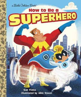 Front cover_How To Be A Superhero