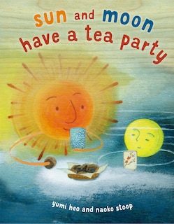Front cover_Sun And Moon Have A Tea Party