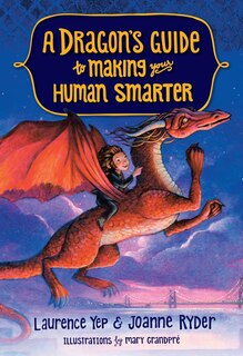 Front cover_A Dragon's Guide To Making Your Human Smarter