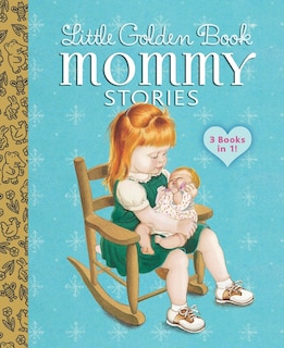 Front cover_Little Golden Book Mommy Stories